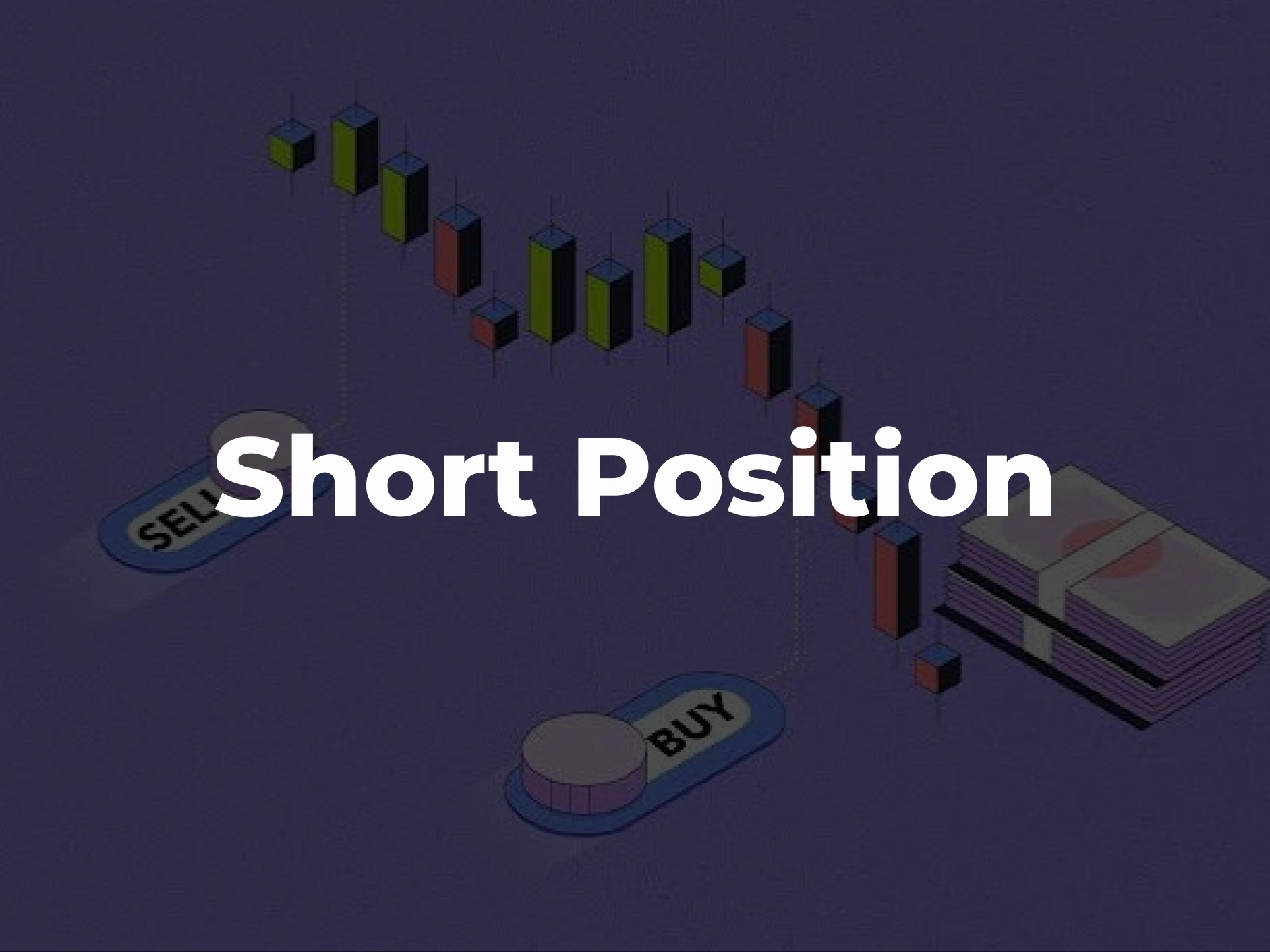 Short Position