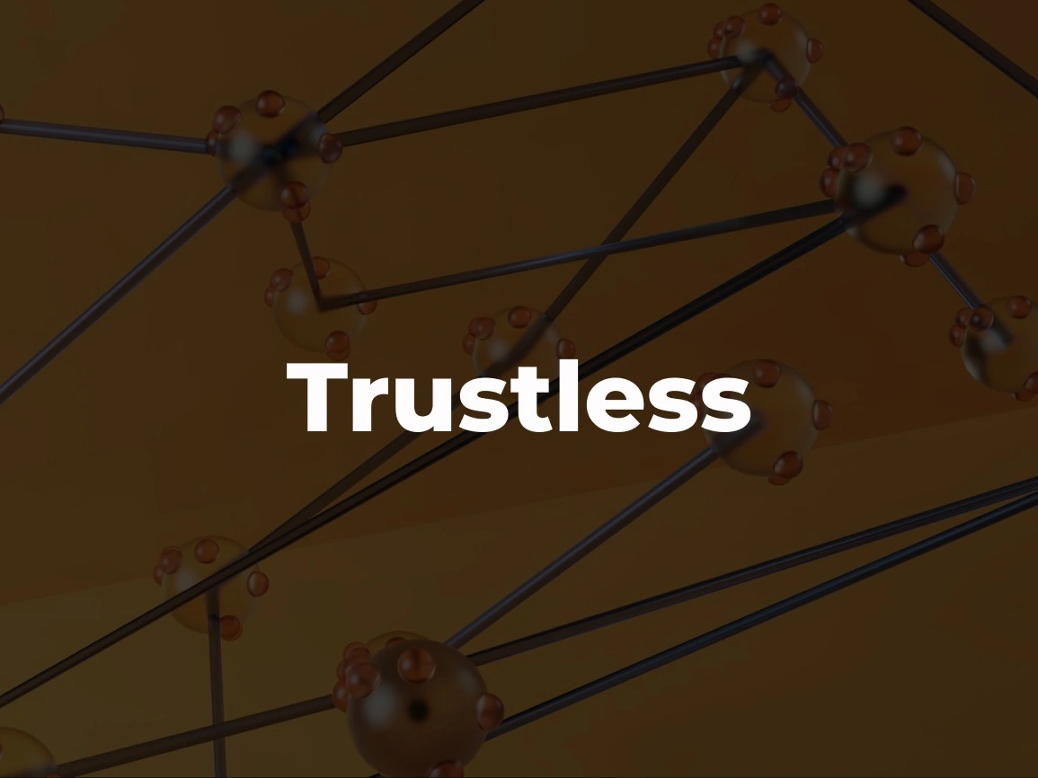 Trustless