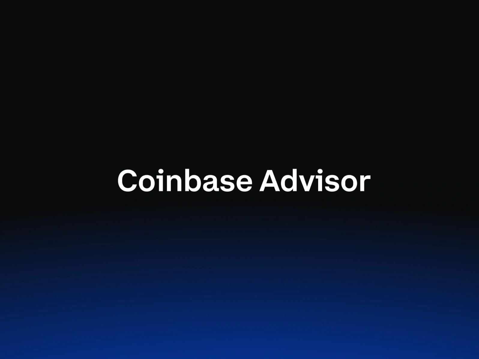 Coinbase Advisor
